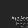 Ard Adz & Sho Shallow - Thoughts (feat. Jaja Soze) - Single